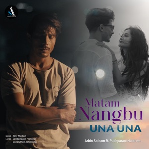 Matam Nangbu (Original Motion Picture Soundtrack) [feat. Pushparani Huidrom]