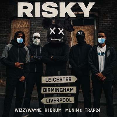 Risky (feat. Wizzywane ,R1, J4s) - Single