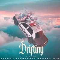 Drifting (feat. Night, Nassty Kid & Loveujoshi) - Single - Yin Ex
