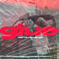 Glue - Single - MART LN & Dealer Hits