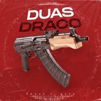 Duas Draco - Single - SMOKE P & Kevo