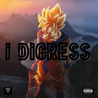 I DIGRESS (feat. SuhhBurb Baby K) - Single - Phazo