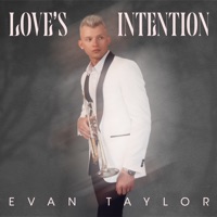 Love's Intention - Single - Evan Taylor