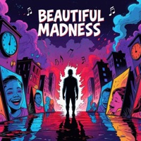Beautiful Madness - EP - drippyasap