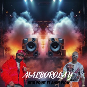 Malborolay (feat. Andy Flow)