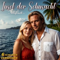Insel Der Sehnsucht - Das Album - Schlagermelle