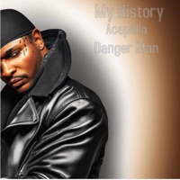 My History (Acapella) - Single - Danger Man