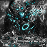 X Rated - Excision