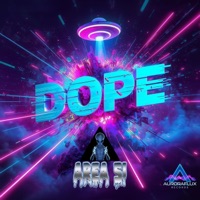 Dope (Radio Edit) - Single - Area51