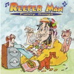 Reefer Man - Wildwood Weed