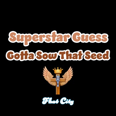 Gotta Sow That Seed - Single