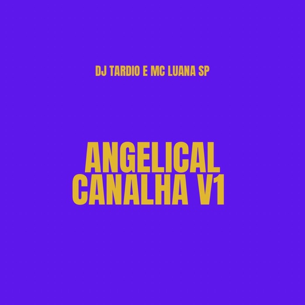 Angelical Canalha V1 - EP