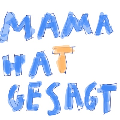 Mama hat gesagt - Single