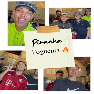 Piranha Foguenta - Single