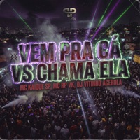 Vem pra Cá Vs Chama Ela (Brazilian Phonk) - Single - Mc Kaique SP & MC RP VK