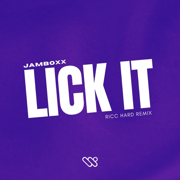 Lick It (RICC HARD Remix) - Single