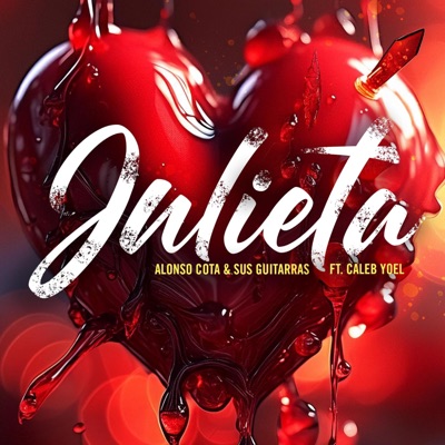 JULIETA (feat. Alonso Cota y Sus Guitarras) - Single