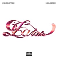 LA LA LA (feat. VALISTIX) - Single - 812.TRAFFIC