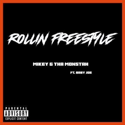 Rollin Freestyle (feat. Baby Joe) - Single