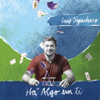 Há Algo Em Ti - Single - Luís Trigacheiro