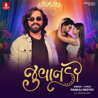 Juvanadi - Single - Pankaj Mistry