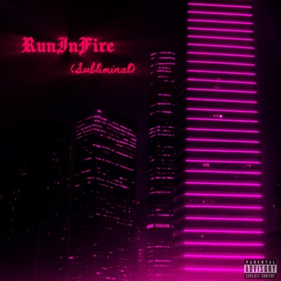RunInFire (Subliminal) - Single