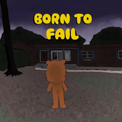 Born To Fail - Single