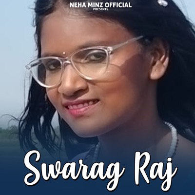 Swarag Raj - Single