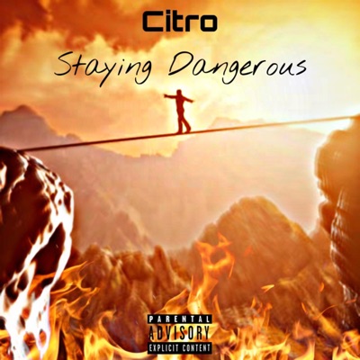 Staying Dangerous - Single