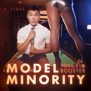 Model Minority - Joel Kim Booster