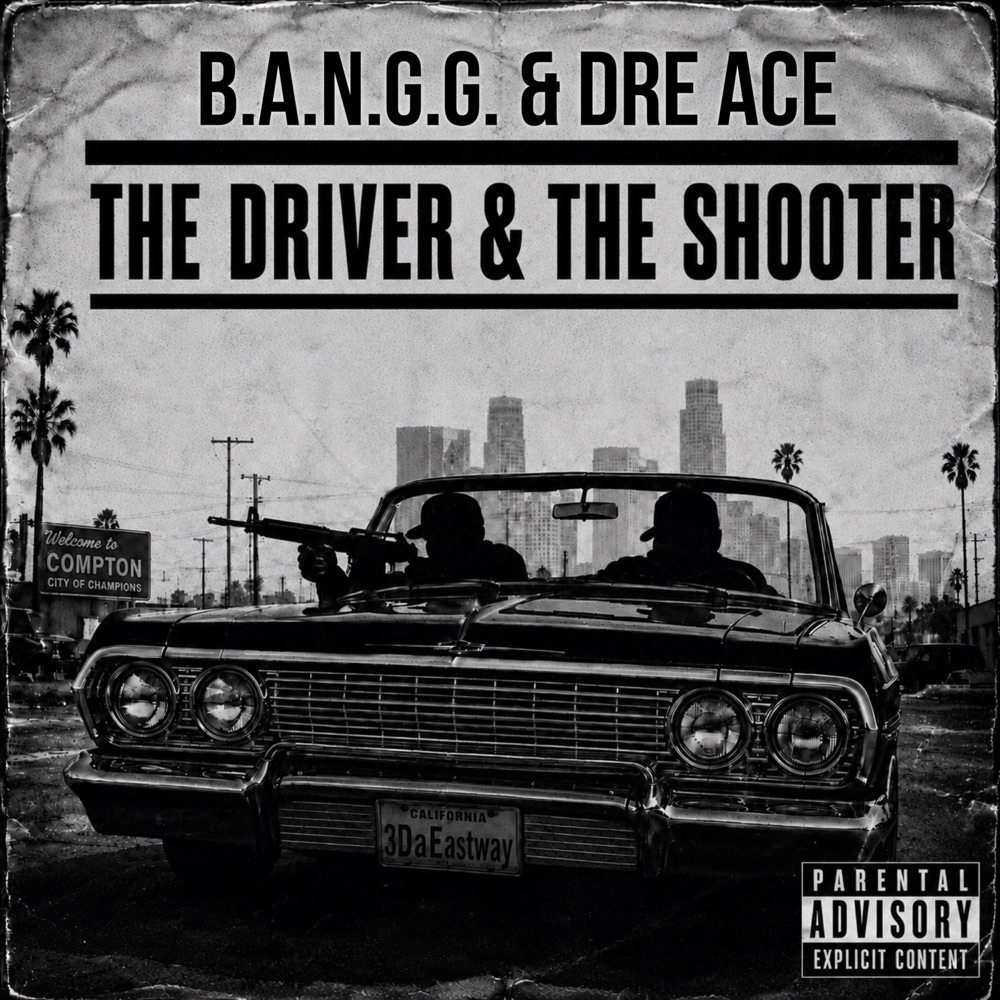 Обложка альбома «The Driver & The Shooter» — Young Bangg & Dre Ace