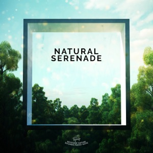 Natural Serenade