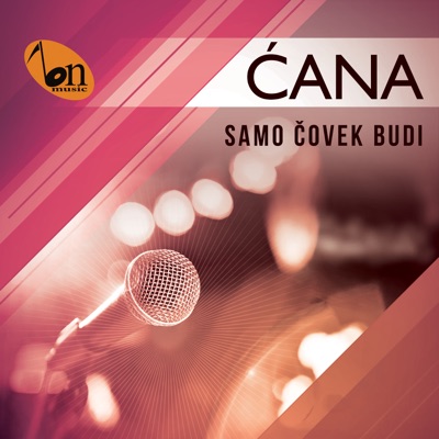 Cana - Samo Covek Budi