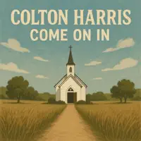 Come On In — Colton Harris