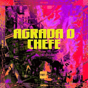 Agrada o Chefe (feat. MC NANDO)