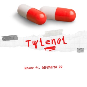Tylenol (feat. Gimme Mo DD)