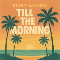 Till the morning - Single - Ricky Savado