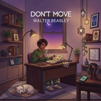 Don't Move - Single - Walter Beasley
