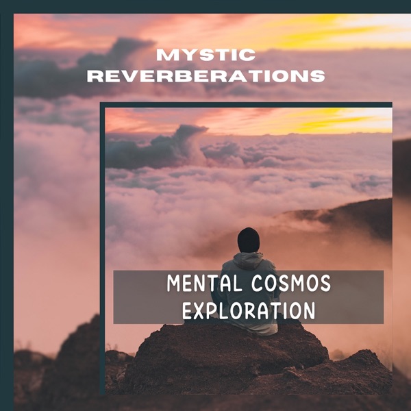 Mental Cosmos Exploration