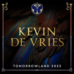 Tomorrowland 2023: Kevin de Vries at Freedom, Weekend 1 (DJ Mix)