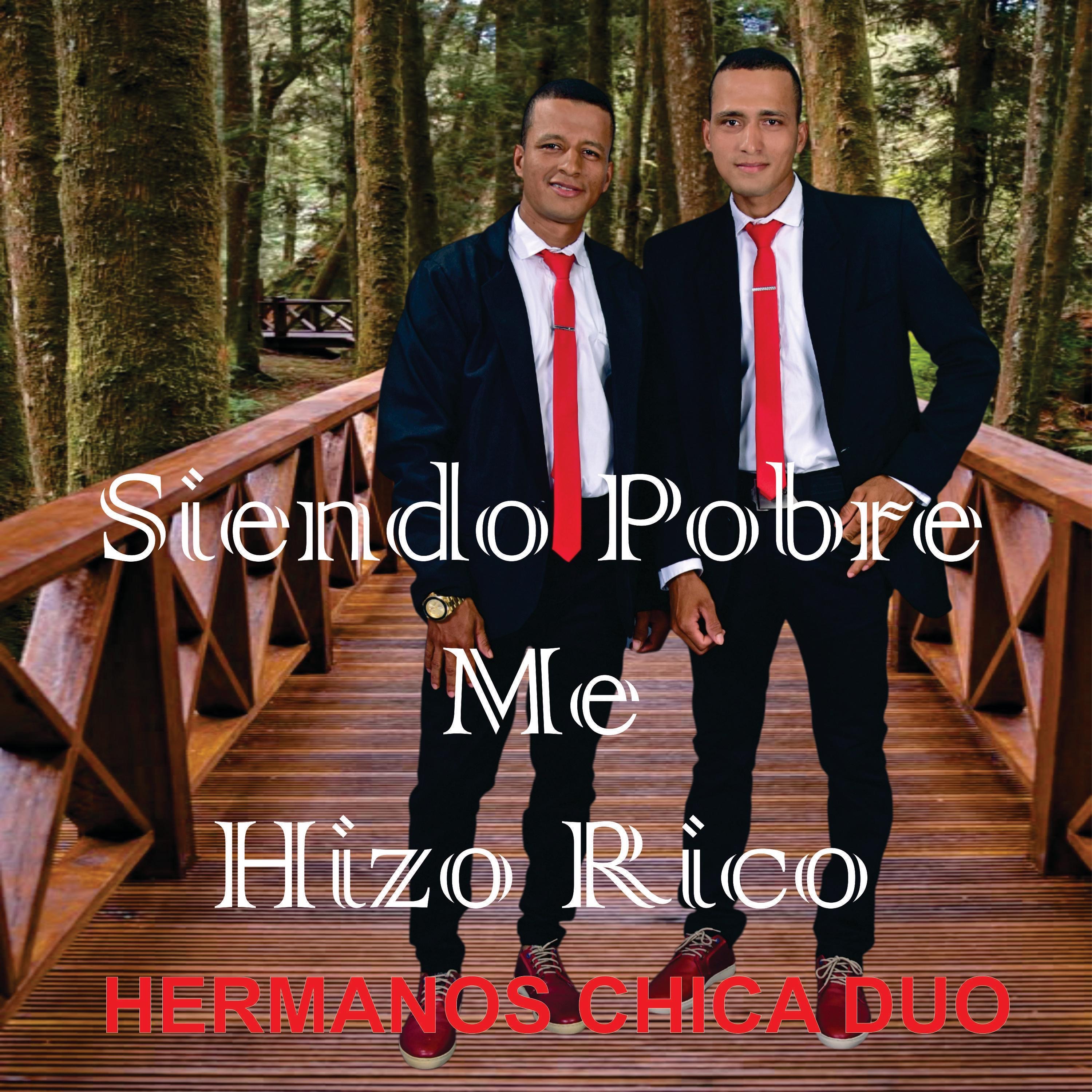 SIENDO POBRE ME HIZO RICO - Single