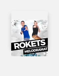 聆聽 Rokets、觀看音樂影片、閱讀小傳、查看巡演日期等！