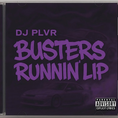 BUSTERS RUNNIN' LIP - Single
