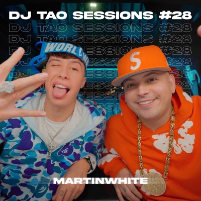 Song - MARTINWHITE DJ TAO Turreo Sessions #28 - DJ Tao & Martinwhite