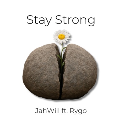 Stay Strong (feat. Rygo) - Single