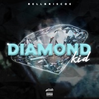 Diamond Kid - Single - Rell Briscoe