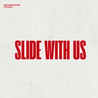 SLIDE WITH US - Single - JBthaPreacher & Th3 Saga