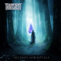 Reveries And Rituals - Single - Transient
