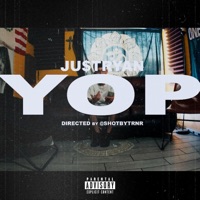 YOP - Single - Ju$tRyan