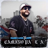 Camino pa' LA (feat. BBPR) - Single - Manny Lugo